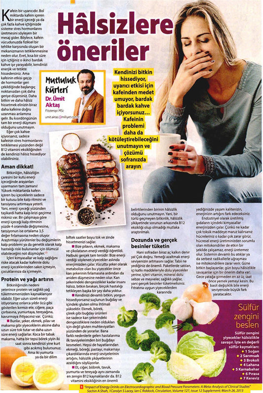 Kendinizi Bitkin Hissediyorsanız Çözümü Sofranızda Arayın! / Milliyet Pazar