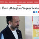 Ümit Aktaş’tan Yaşam Sevinci / Hürriyet.com.tr